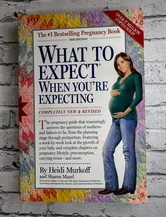 “What to Expect When You’re Expecting” 4th Edition