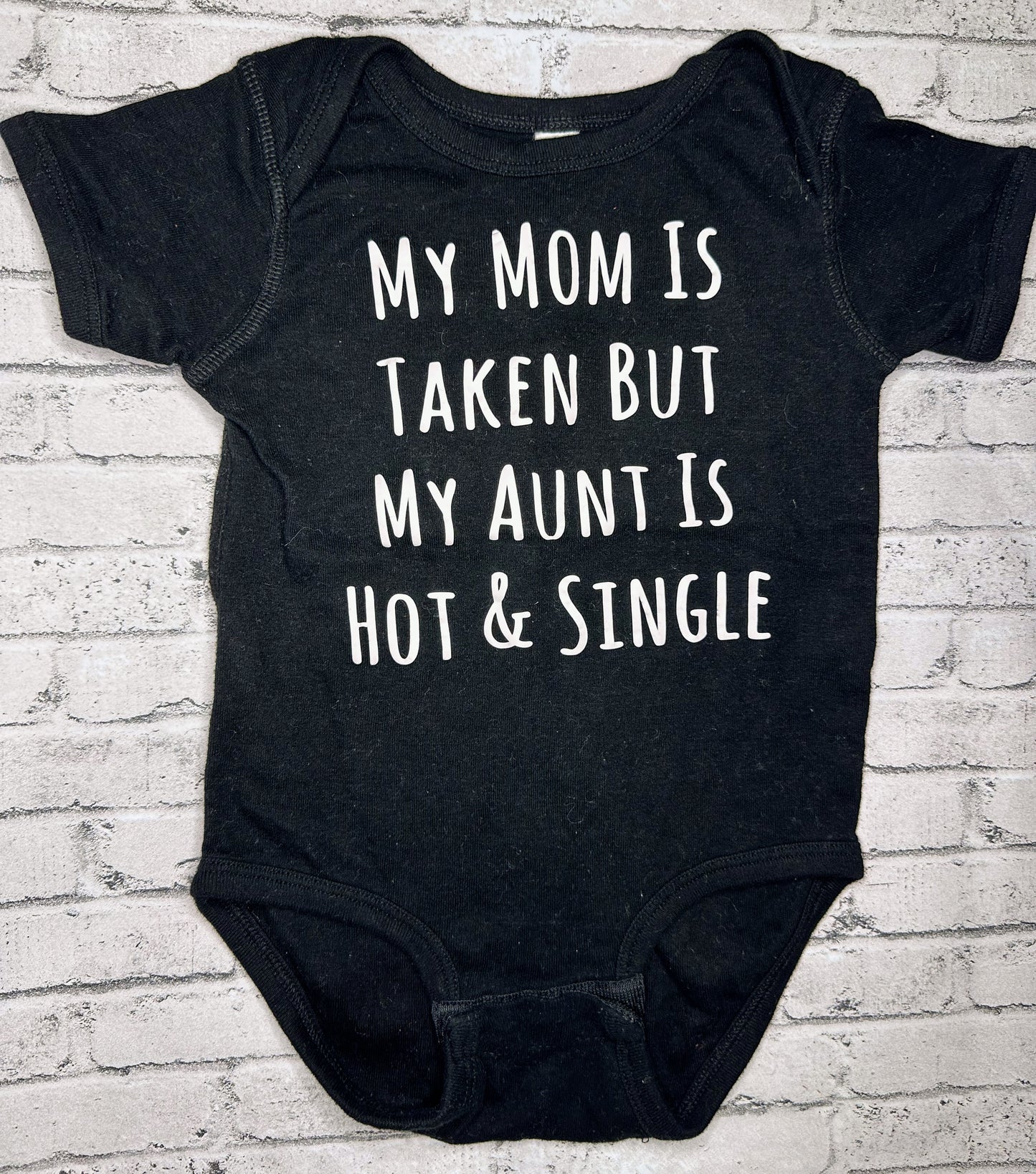 Rabbit Skins: “My Mom Is Taken” Bodysuit - 18m